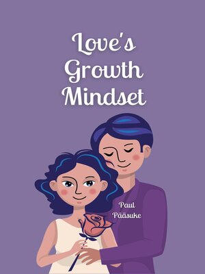 cover image of Love's Growth Mindset